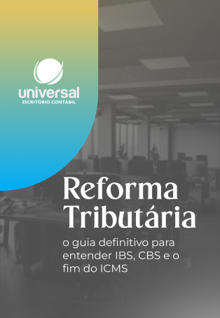 Guia da Reforma Tributária 2026-2033: como preparar seu negócio agora