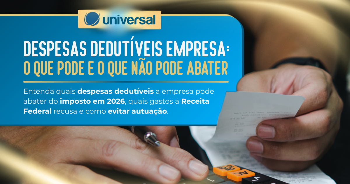 Despesas dedutíveis: o que pode e o que não pode abater
