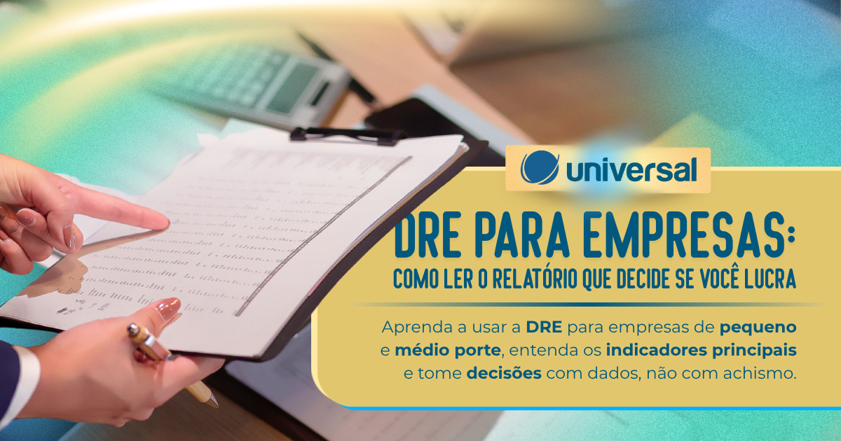 DRE para empresas: como ler o relatório que decide se você lucra